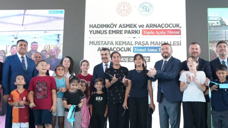 Bakan Tekin, Arnavutköy’de Toplu Açılış ve Temel Atma Törenine Katıldı